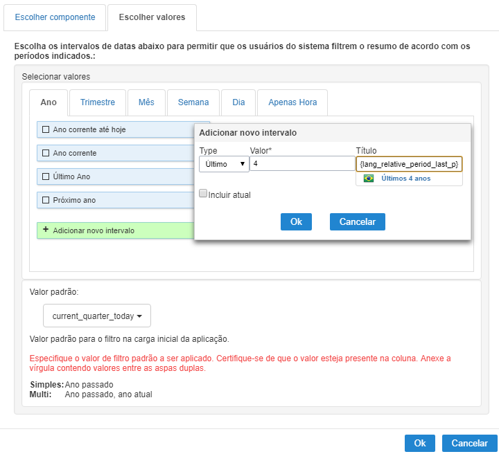 Configurações do campo data - Período Relativo.